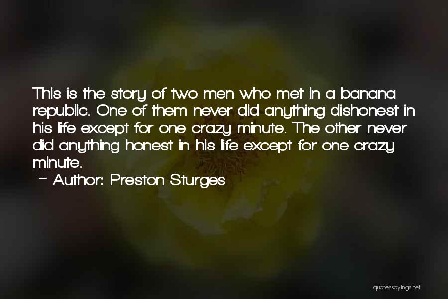 Preston Sturges Quotes 99928