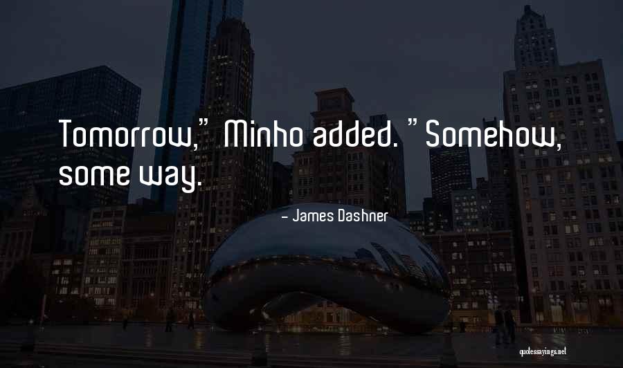 Prestonsstylez Quotes By James Dashner Prestonsstylez Quotes By James Dashner