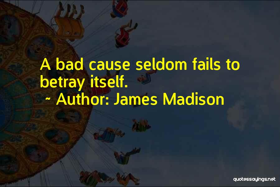 Prestopino G Quotes By James Madison