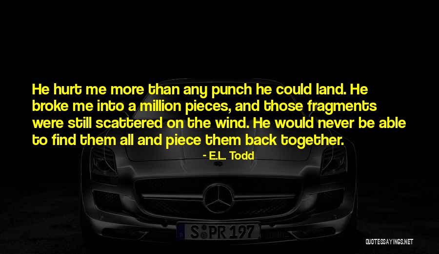 Prestwich Arts Quotes By E.L. Todd Prestwich Arts Quotes By E.L. Todd