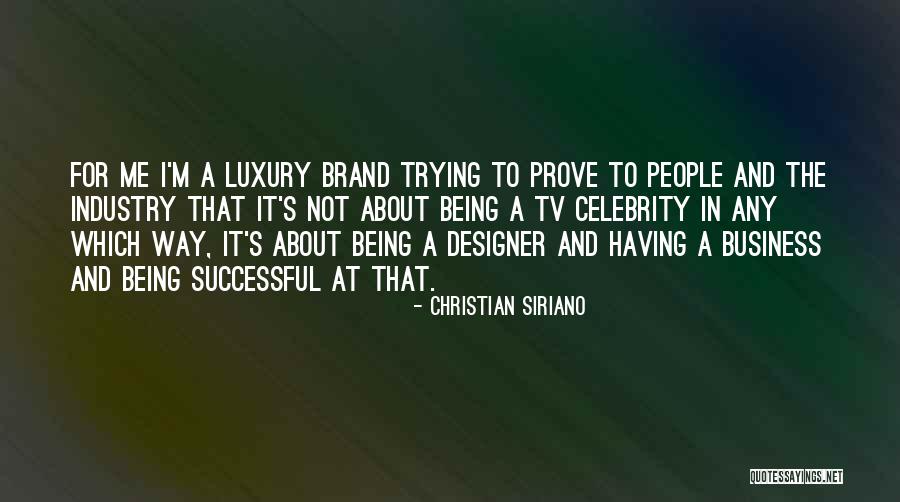 Presumably Synonym Quotes By Christian Siriano Presumably Synonym Quotes By Christian Siriano