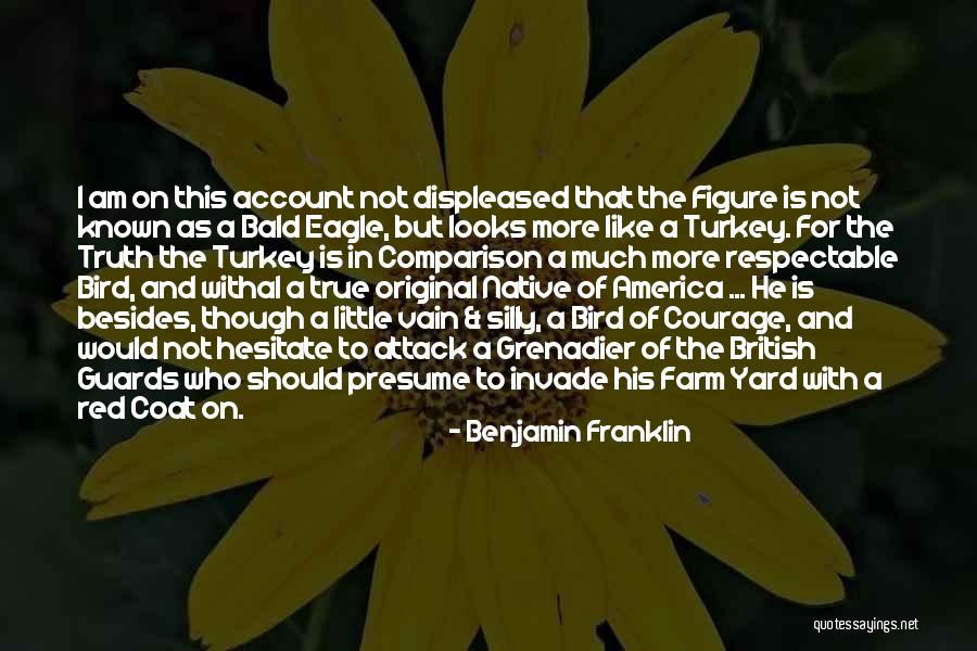 Presume Quotes By Benjamin Franklin