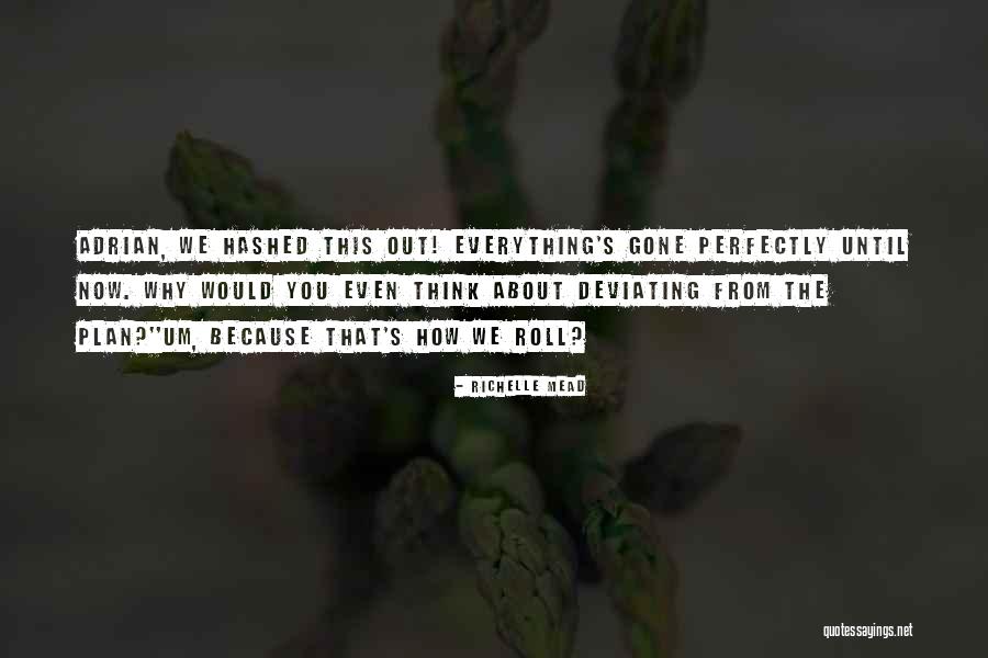 Presume Synonym Quotes By Richelle Mead Presume Synonym Quotes By Richelle Mead
