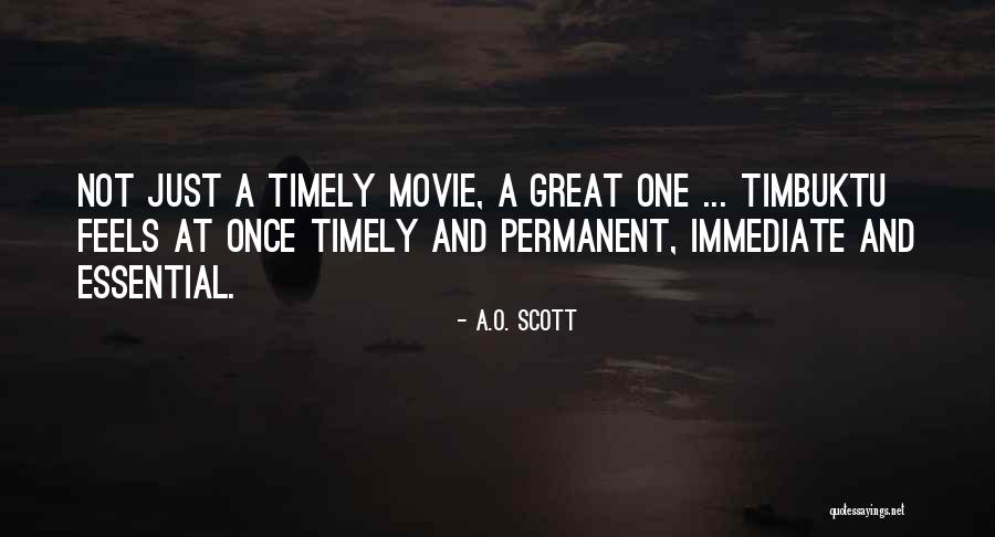 Presumingly Quotes By A.O. Scott Presumingly Quotes By A.O. Scott