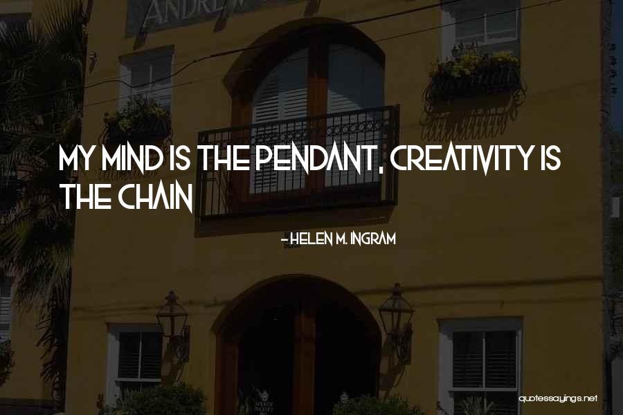 Presumingly Quotes By Helen M. Ingram Presumingly Quotes By Helen M. Ingram