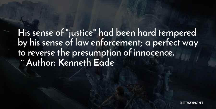 Presumption Of Innocence Quotes By Kenneth Eade