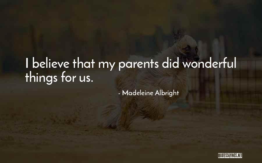 Presumptive Positive Quotes By Madeleine Albright