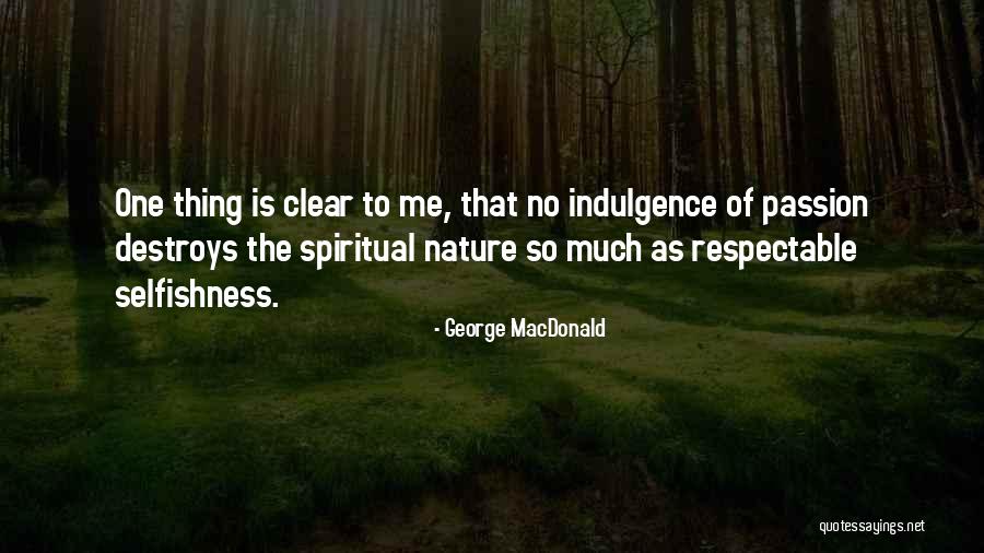 Presumptively Positive Quotes By George MacDonald Presumptively Positive Quotes By George MacDonald