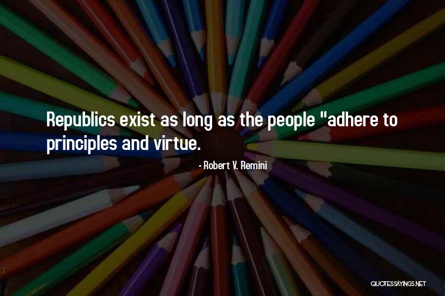 Presumptuosness Quotes By Robert V. Remini