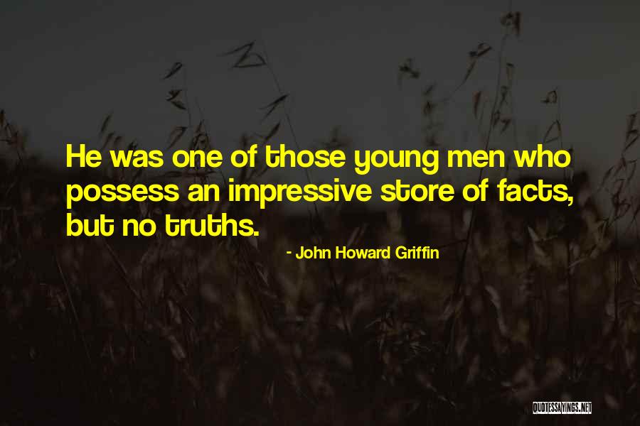 Presuppose Mean Quotes By John Howard Griffin Presuppose Mean Quotes By John Howard Griffin