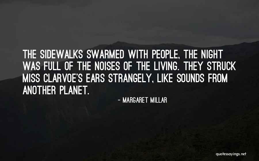Presupposed Actions Quotes By Margaret Millar Presupposed Actions Quotes By Margaret Millar