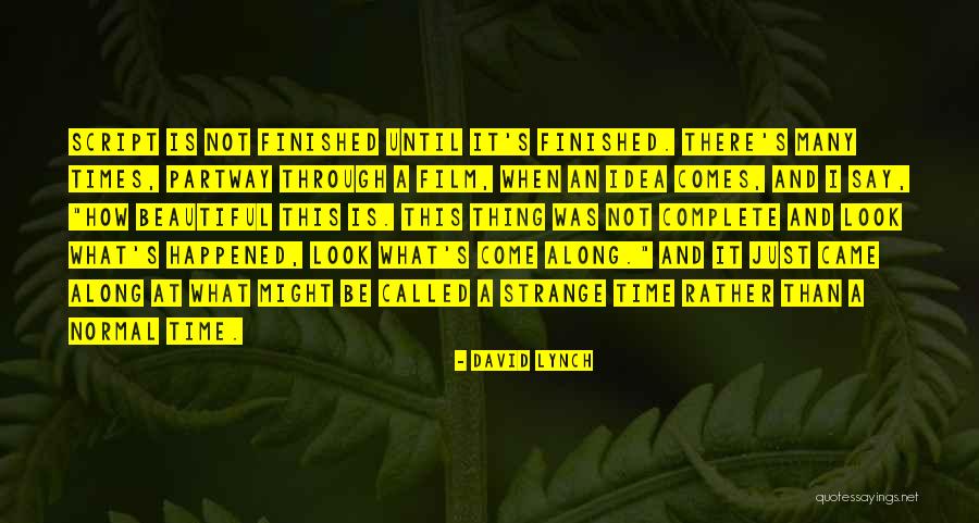 Presupposeth Quotes By David Lynch Presupposeth Quotes By David Lynch