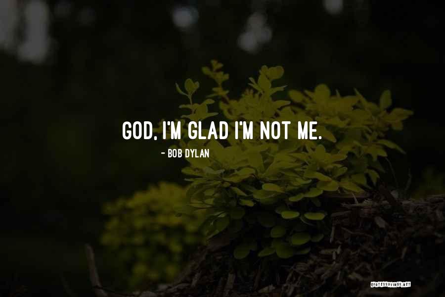 Presuppositionless Exegesis Quotes By Bob Dylan Presuppositionless Exegesis Quotes By Bob Dylan