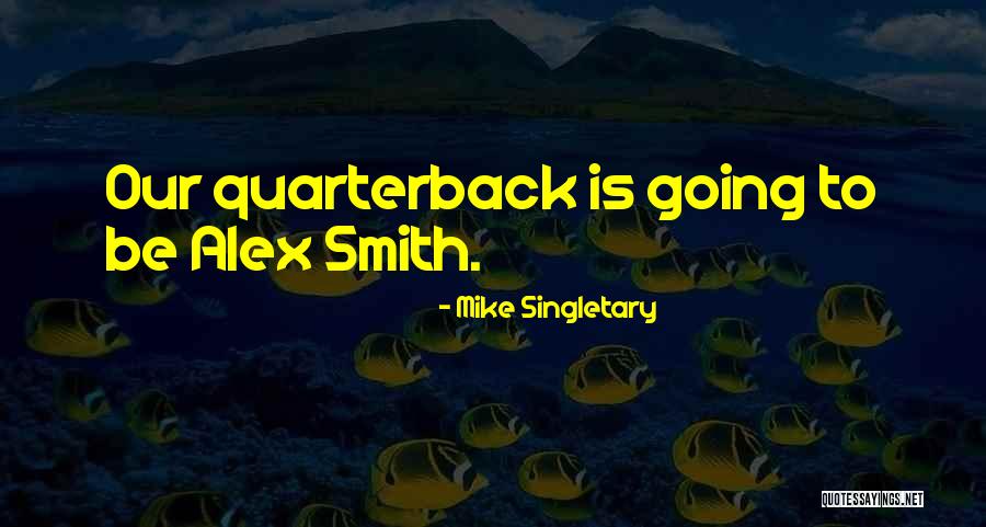 Presuppositionless Exegesis Quotes By Mike Singletary Presuppositionless Exegesis Quotes By Mike Singletary