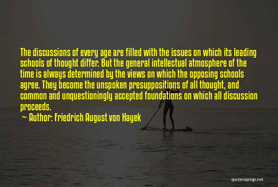 Presuppositions Quotes By Friedrich August Von Hayek