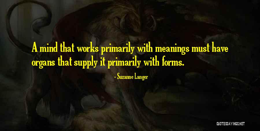 Pretakanje Belog Quotes By Suzanne Langer Pretakanje Belog Quotes By Suzanne Langer