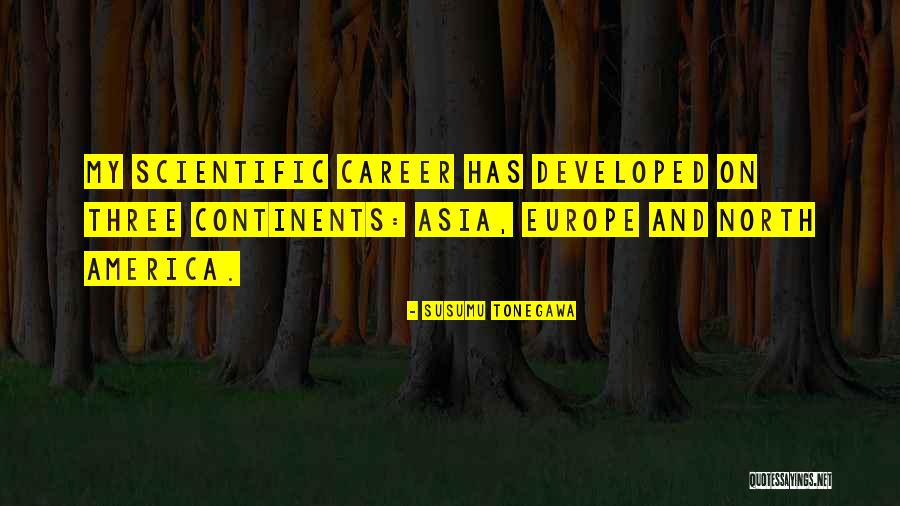 Pretant Quotes By Susumu Tonegawa Pretant Quotes By Susumu Tonegawa