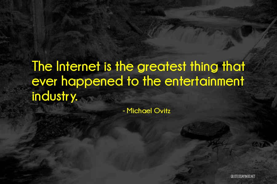 Preteaza Quotes By Michael Ovitz Preteaza Quotes By Michael Ovitz