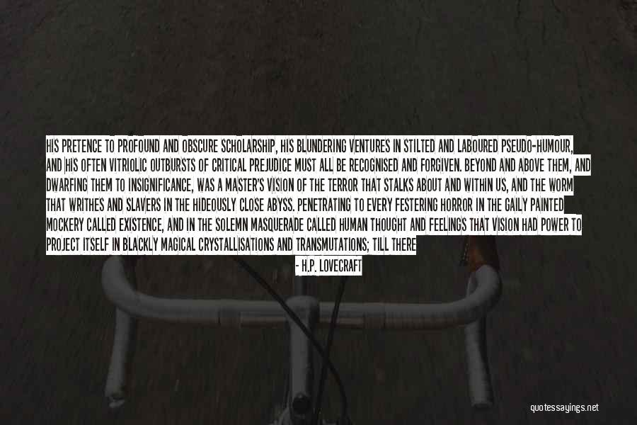Pretence Quotes By H.P. Lovecraft Pretence Quotes By H.P. Lovecraft