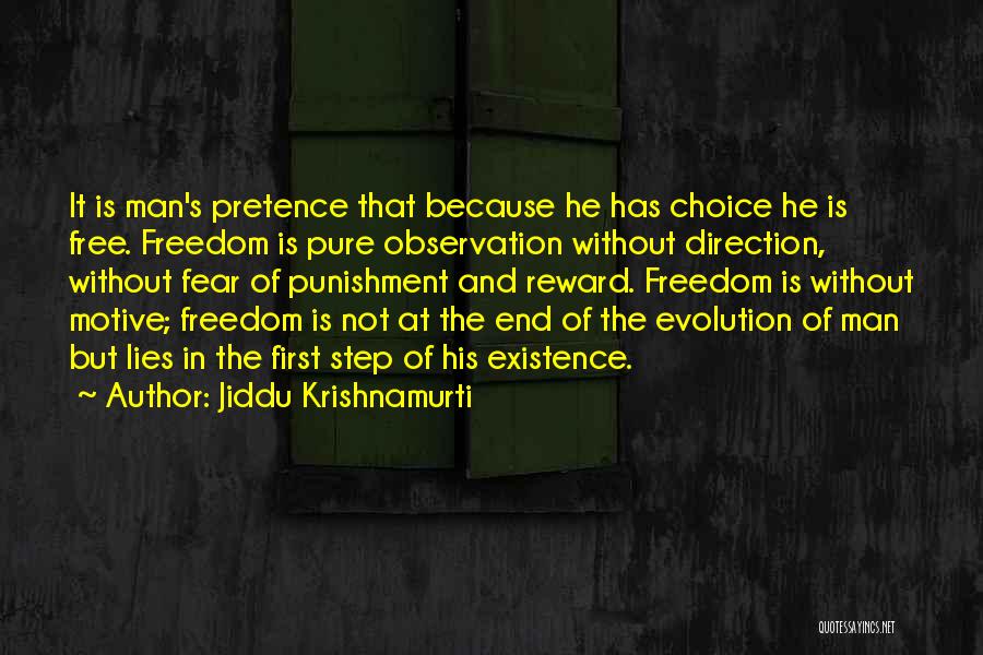 Pretence Quotes By Jiddu Krishnamurti
