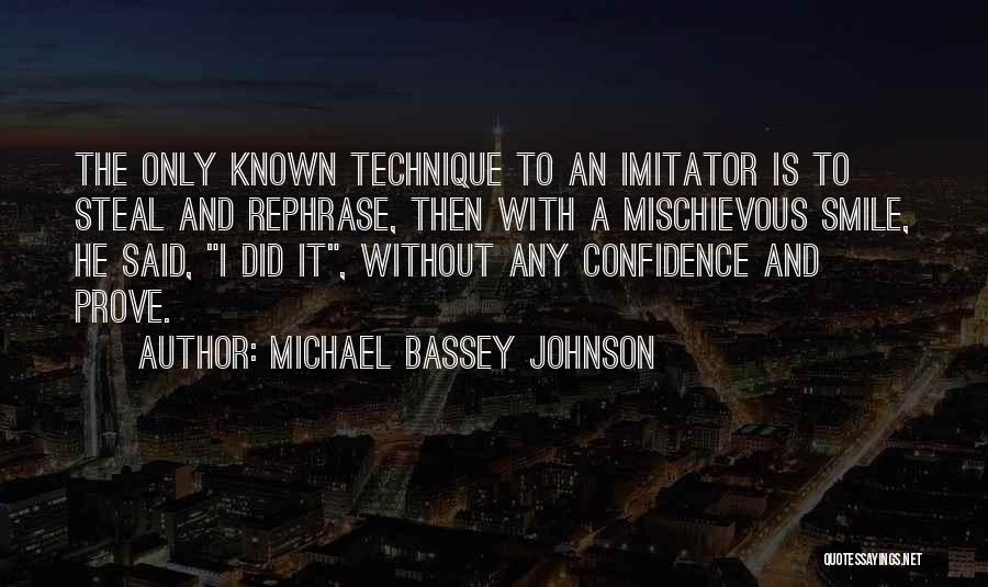 Pretence Quotes By Michael Bassey Johnson