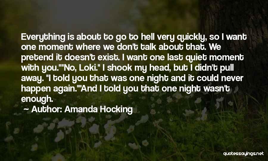 Pretend I Don't Exist Quotes By Amanda Hocking