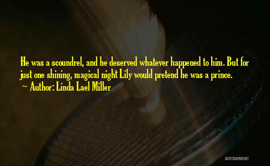 Pretend Nothing Happened Quotes By Linda Lael Miller