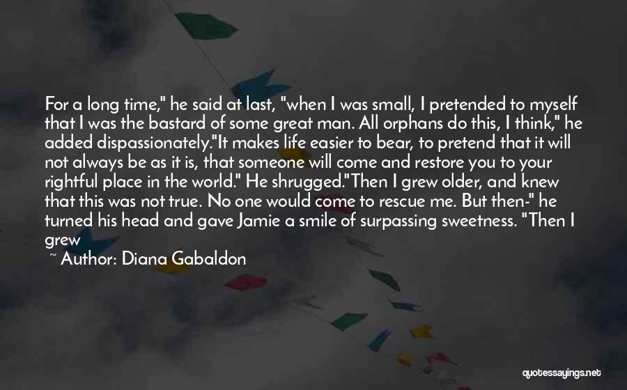 Pretend Quotes By Diana Gabaldon