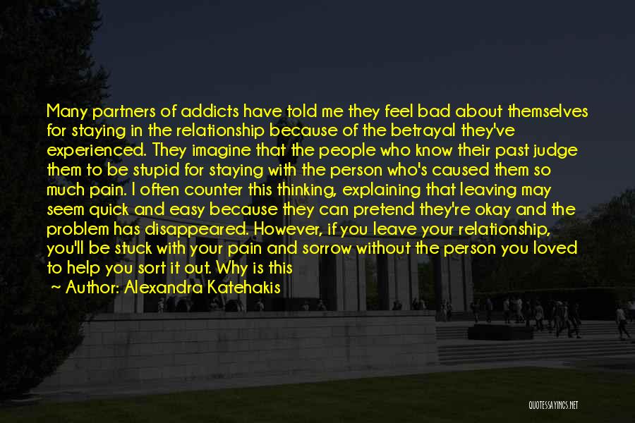 Pretend Relationship Quotes By Alexandra Katehakis