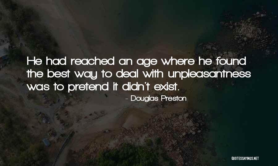 Pretend You're Ok Quotes By Douglas Preston