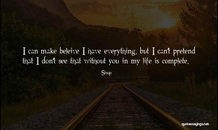 Pretend You're Ok Quotes By Sisqo Pretend You're Ok Quotes By Sisqo