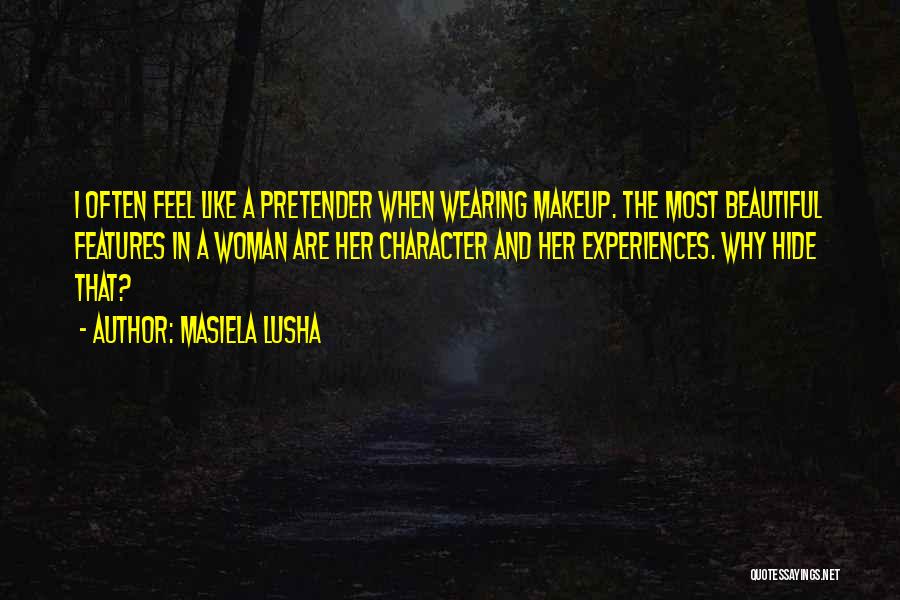 Pretender Quotes By Masiela Lusha