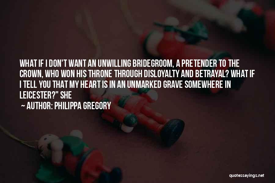 Pretender Quotes By Philippa Gregory