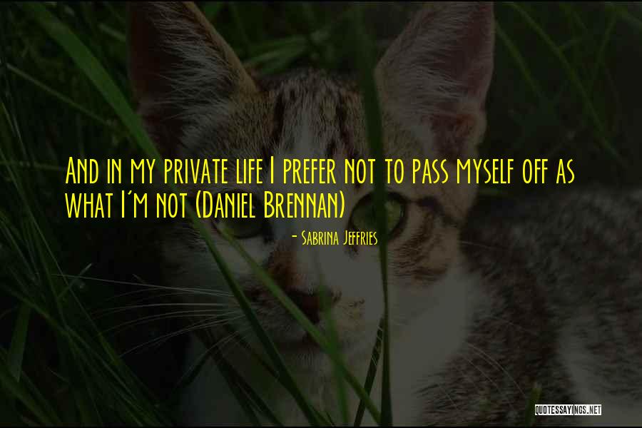 Pretendida Significado Quotes By Sabrina Jeffries Pretendida Significado Quotes By Sabrina Jeffries