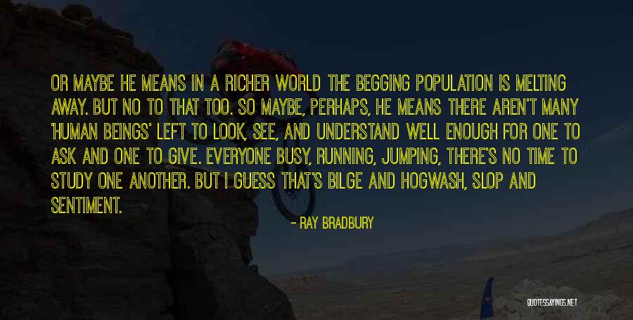 Pretendidas Quotes By Ray Bradbury Pretendidas Quotes By Ray Bradbury