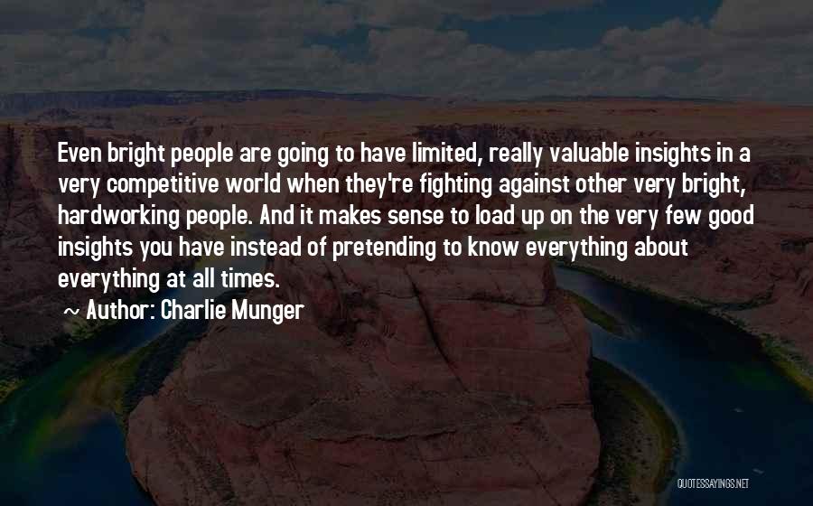 Pretending Everything's Okay Quotes By Charlie Munger