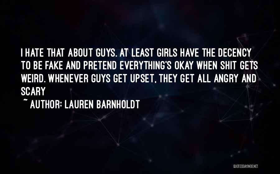 Pretending Everything's Okay Quotes By Lauren Barnholdt