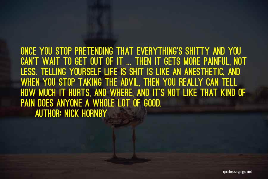 Pretending Everything's Okay Quotes By Nick Hornby