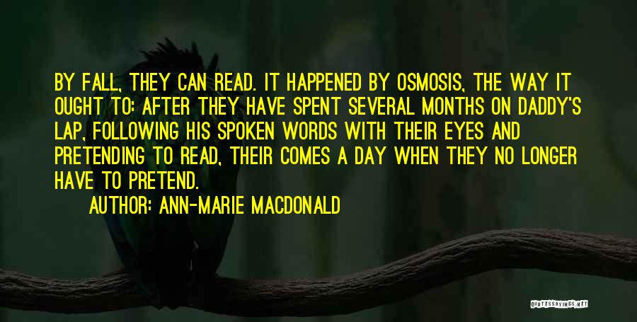 Pretending I'm Ok Quotes By Ann-Marie MacDonald