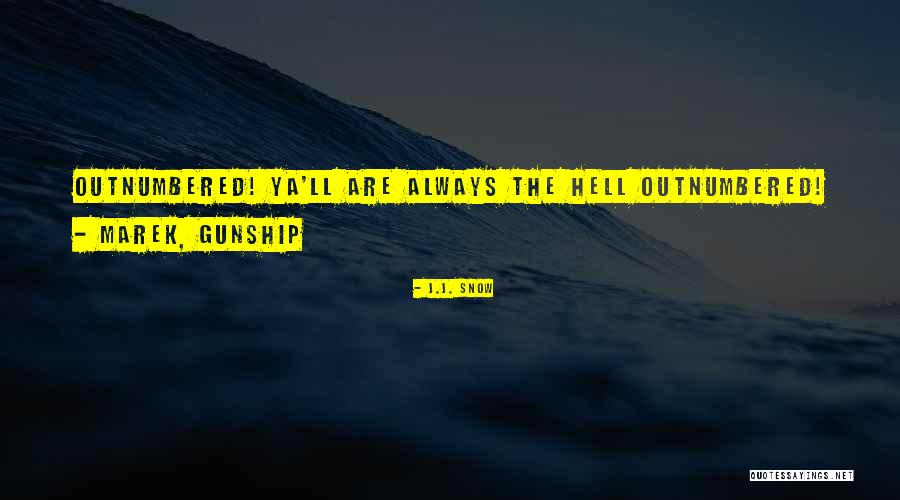 Pretending Instead Of Facing Quotes By J.J. Snow
