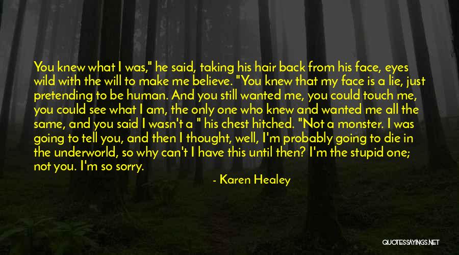 Pretending Is Still Just Pretending Quotes By Karen Healey Pretending Is Still Just Pretending Quotes By Karen Healey