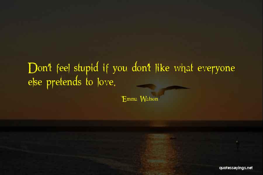 Pretending Love Quotes By Emma Watson Pretending Love Quotes By Emma Watson