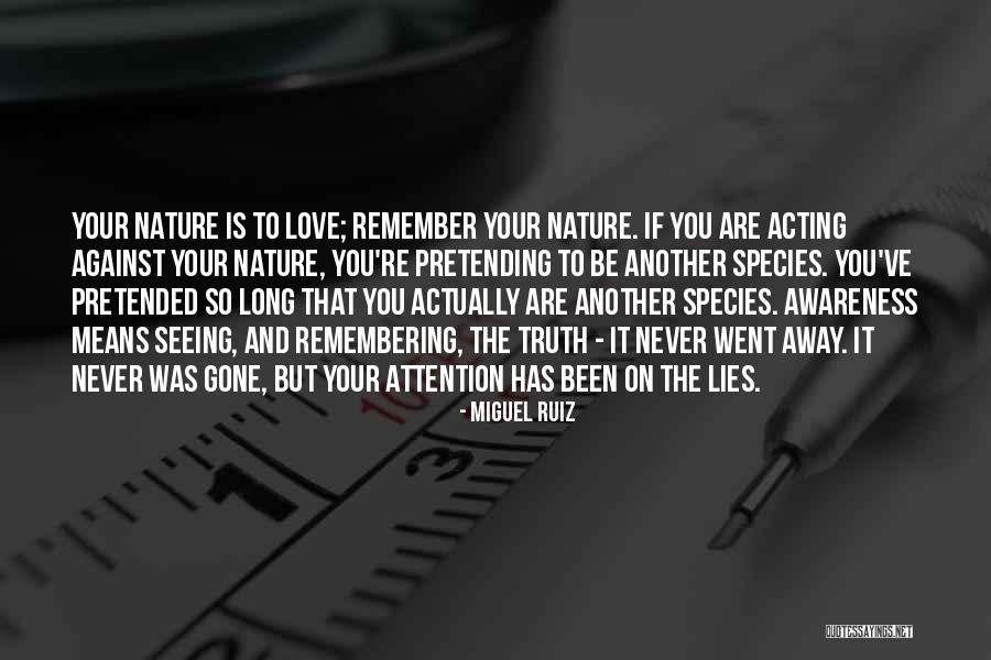 Pretending Love Quotes By Miguel Ruiz Pretending Love Quotes By Miguel Ruiz