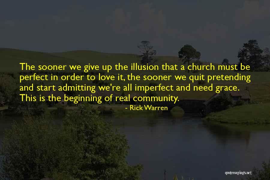 Pretending Love Quotes By Rick Warren Pretending Love Quotes By Rick Warren