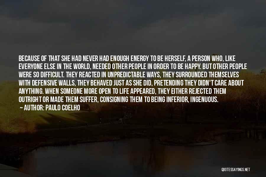 Pretending Someone Else Quotes By Paulo Coelho