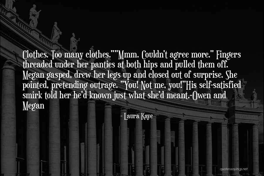 Pretending To Agree Quotes By Laura Kaye Pretending To Agree Quotes By Laura Kaye