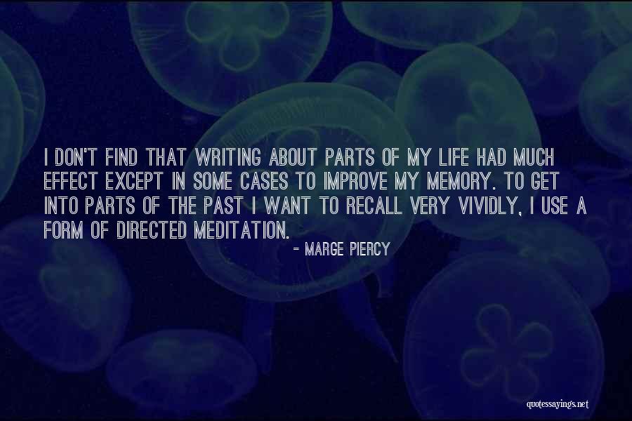 Pretending To Forget Someone Quotes By Marge Piercy Pretending To Forget Someone Quotes By Marge Piercy