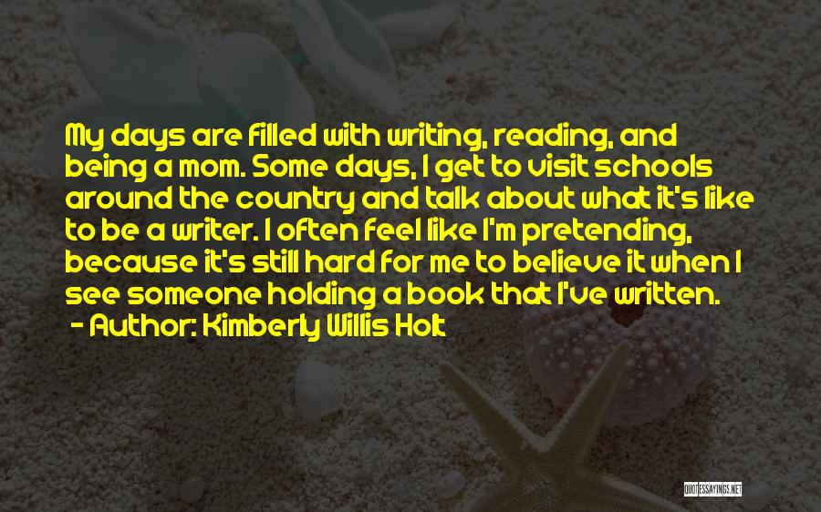 Pretending To Like Someone Quotes By Kimberly Willis Holt