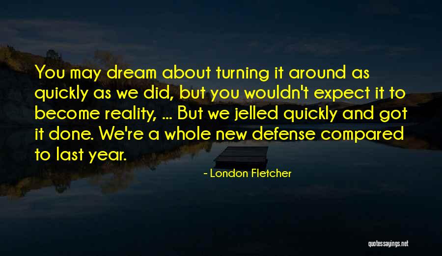 Pretendo Nds Quotes By London Fletcher Pretendo Nds Quotes By London Fletcher