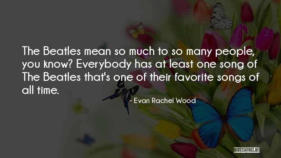 Pretendo Significado Quotes By Evan Rachel Wood Pretendo Significado Quotes By Evan Rachel Wood